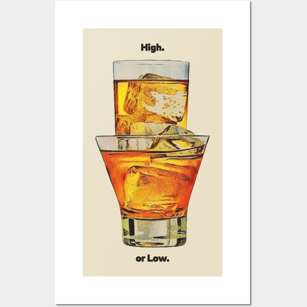 Highball or Lowball Wall Art by darklordpug